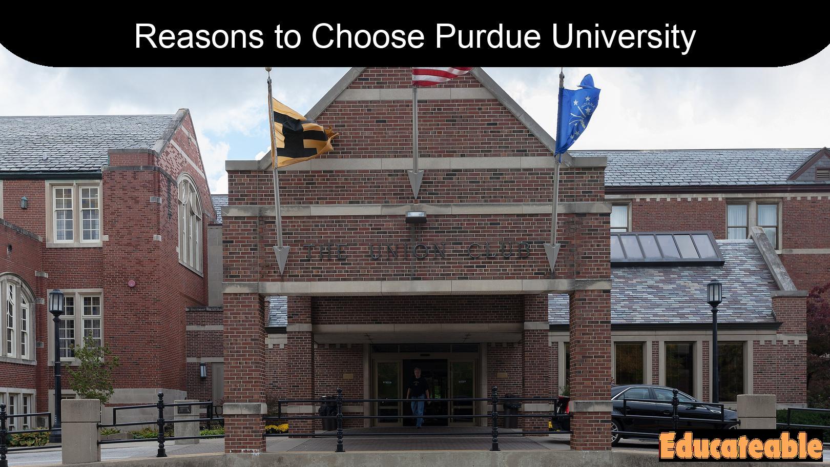 Top 8 Reasons to Choose Purdue University